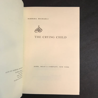 The Crying Child - Barbara Michaels - 1st Edition - 1971