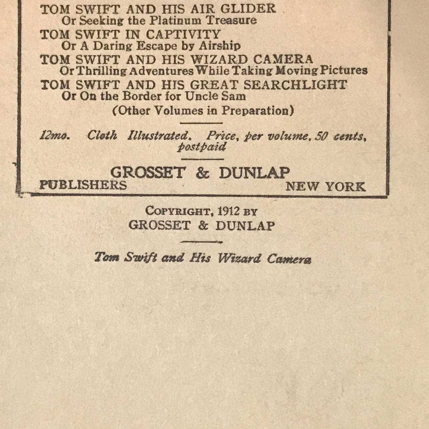 Tom Swift And His Wizard Camera - Victor Appleton - 1912