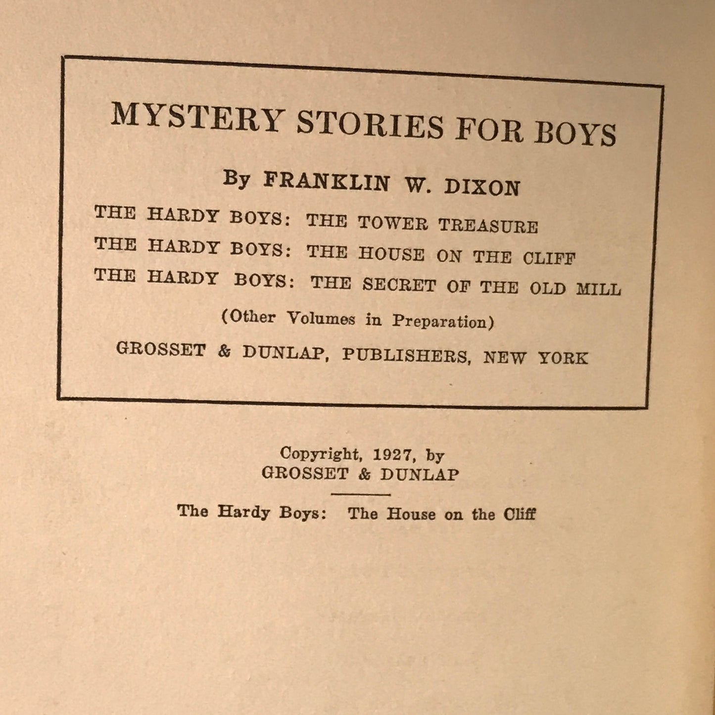 The Hardy Boys - The House on the Cliff - Franklin W. Dixon - Early Print - Possible 2nd Print - 1927