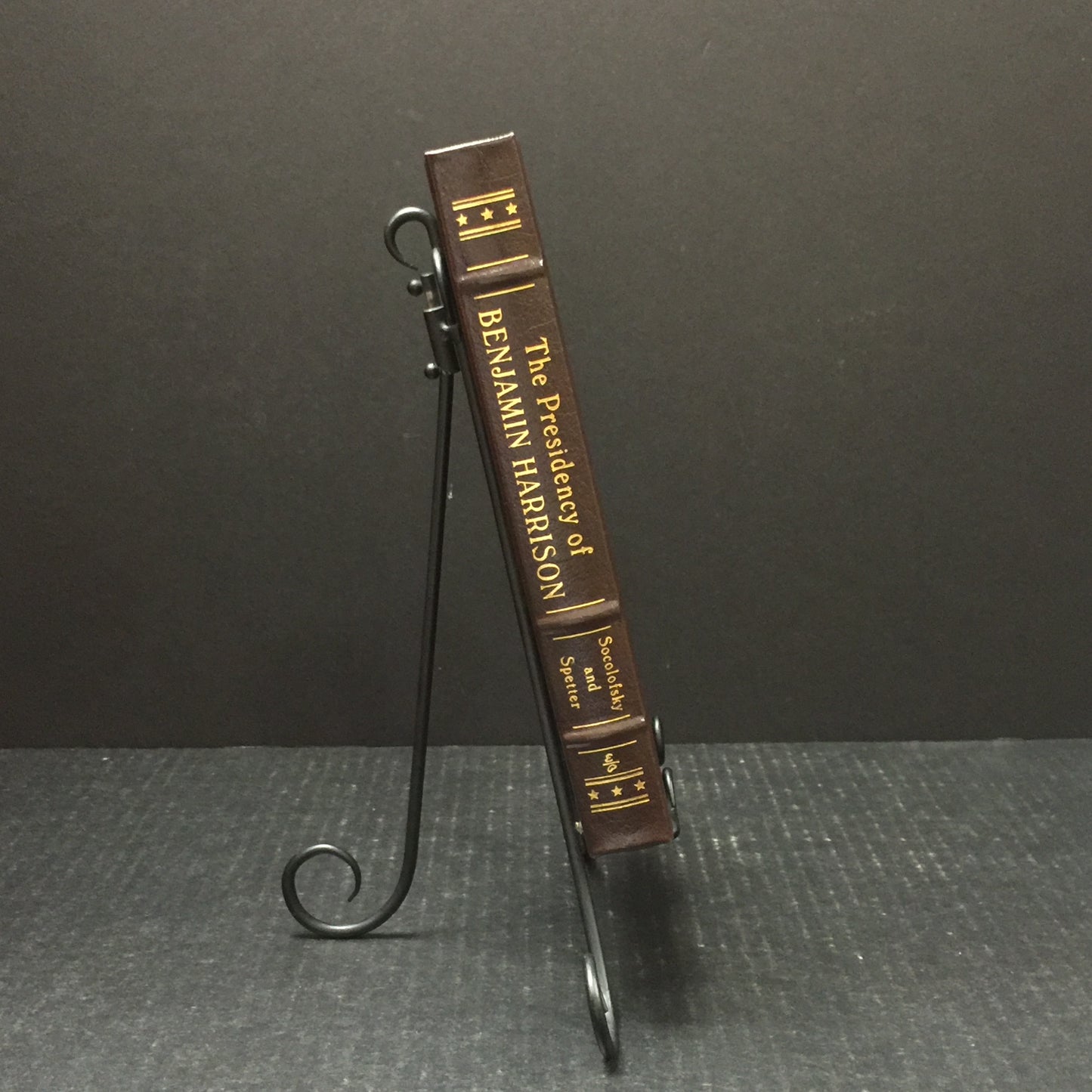 The Presidency of Benjamin Harrison - Homer Socolofsky and Allan Spetter - Easton Press - 2003