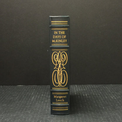 In the Days of McKinley - Margaret Leech - Easton Press - 1986