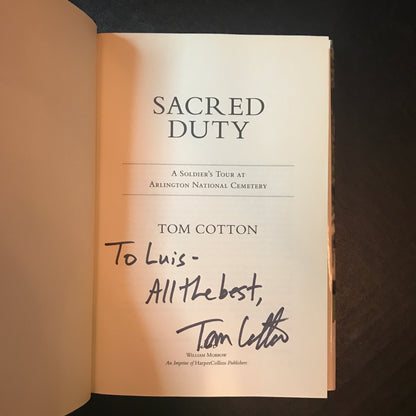 Sacred Duty - Tom Cotton - Signed - 2019