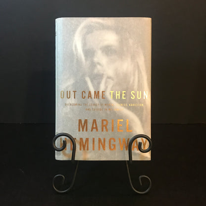 Out Came The Sun - Mariel Hemingway - Signed - 2015