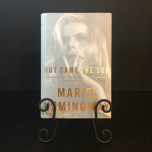 Out Came The Sun - Mariel Hemingway - Signed - 2015