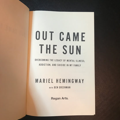 Out Came The Sun - Mariel Hemingway - Signed - 2015