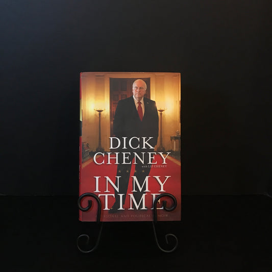 In My Time - Dick Cheney - Signed - 2011