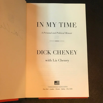 In My Time - Dick Cheney - Signed - 2011