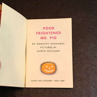 Poor Frightened Mr. Pig - Dorothy Kunhardt - A Tiny Golden Book - 1949