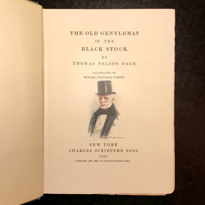 The Old Gentleman of the Black Stock - Thomas Nelson Page - First Edition - 1900