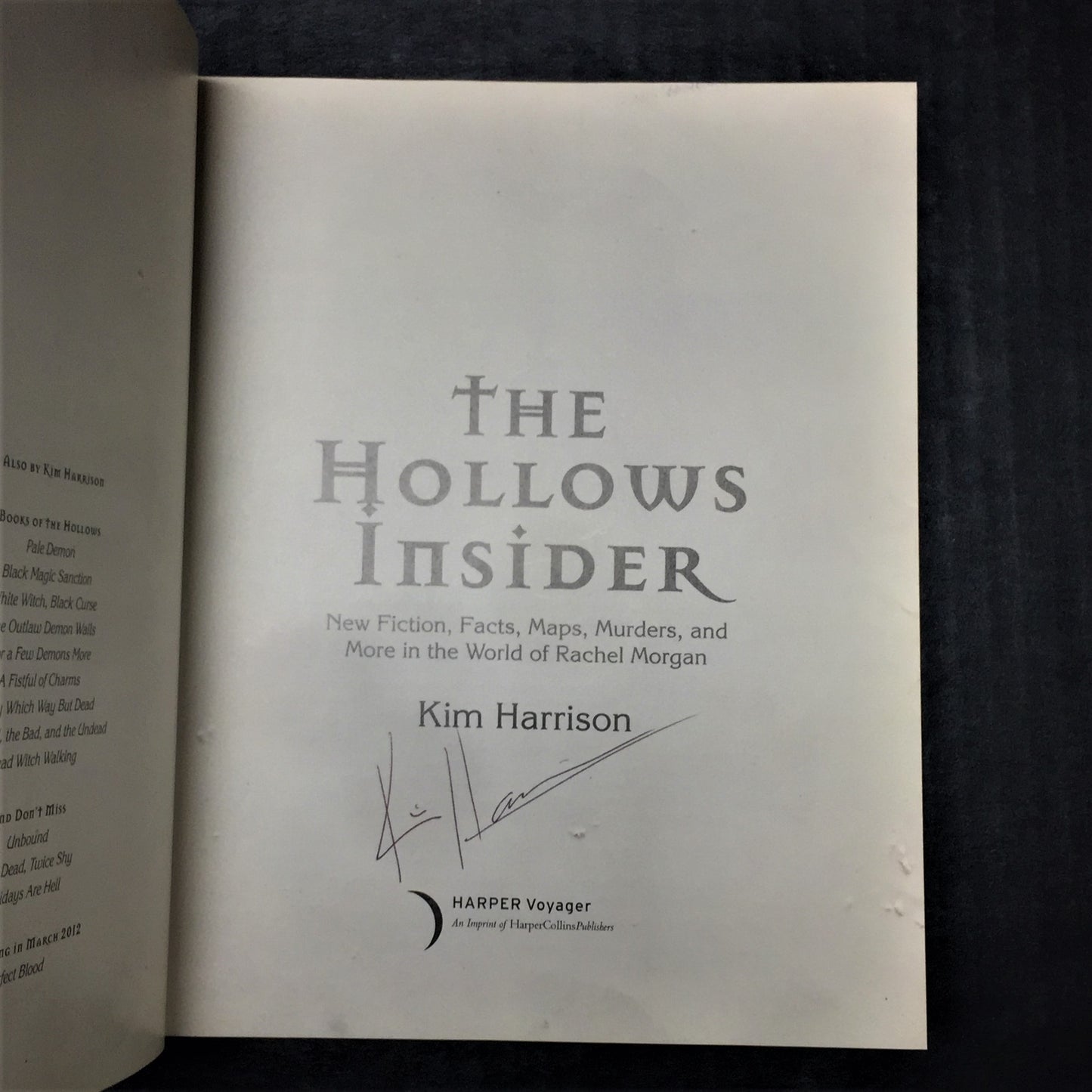 The Hollows Insider - Kim Harrison - First Edition - Signed - 2011