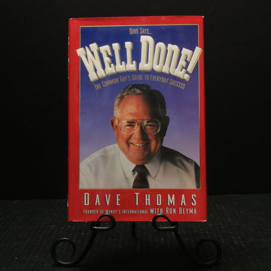 Dave Says...Well Done! - Dave Thomas - First Edition - Inscribed - 1994