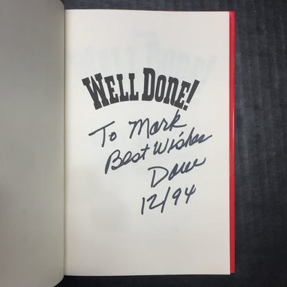 Dave Says...Well Done! - Dave Thomas - First Edition - Inscribed - 1994