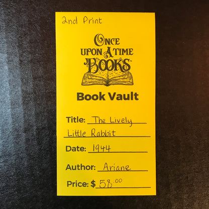 The Lively Little Rabbit - Ariane - 2nd Print - 1944