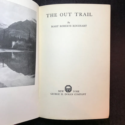 The Out Trail - Mary Roberts Rinehart - First Edition - 1923