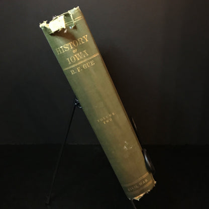 History of Iowa (Volume 2) - Benjamin F. Gue - 1903