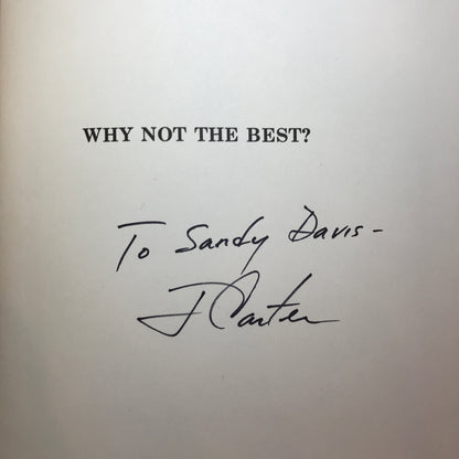 Why Not The Best? - Jimmy Carter - Signed - 1977