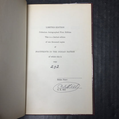 Footprints in the Indian Nation - Helen Starr and O.E. Hill - Limited Edition - Signed by O.E. Hill - 1974