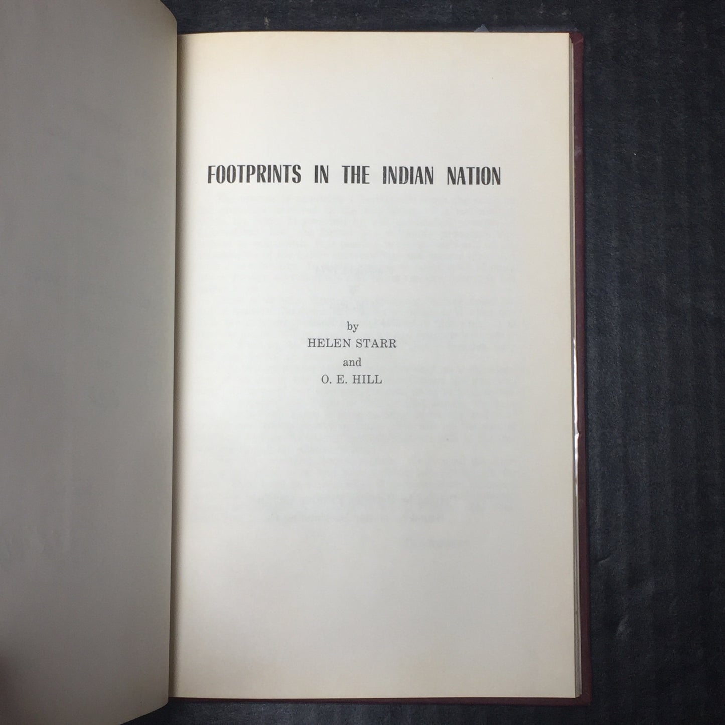 Footprints in the Indian Nation - Helen Starr and O.E. Hill - Limited Edition - Signed by O.E. Hill - 1974