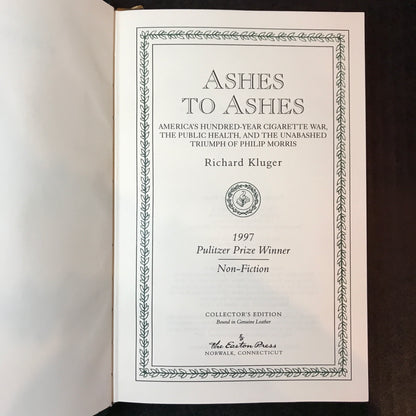 Ashes to Ashes - Richard Kluger - Easton Press - Signed - Numbered - 1997