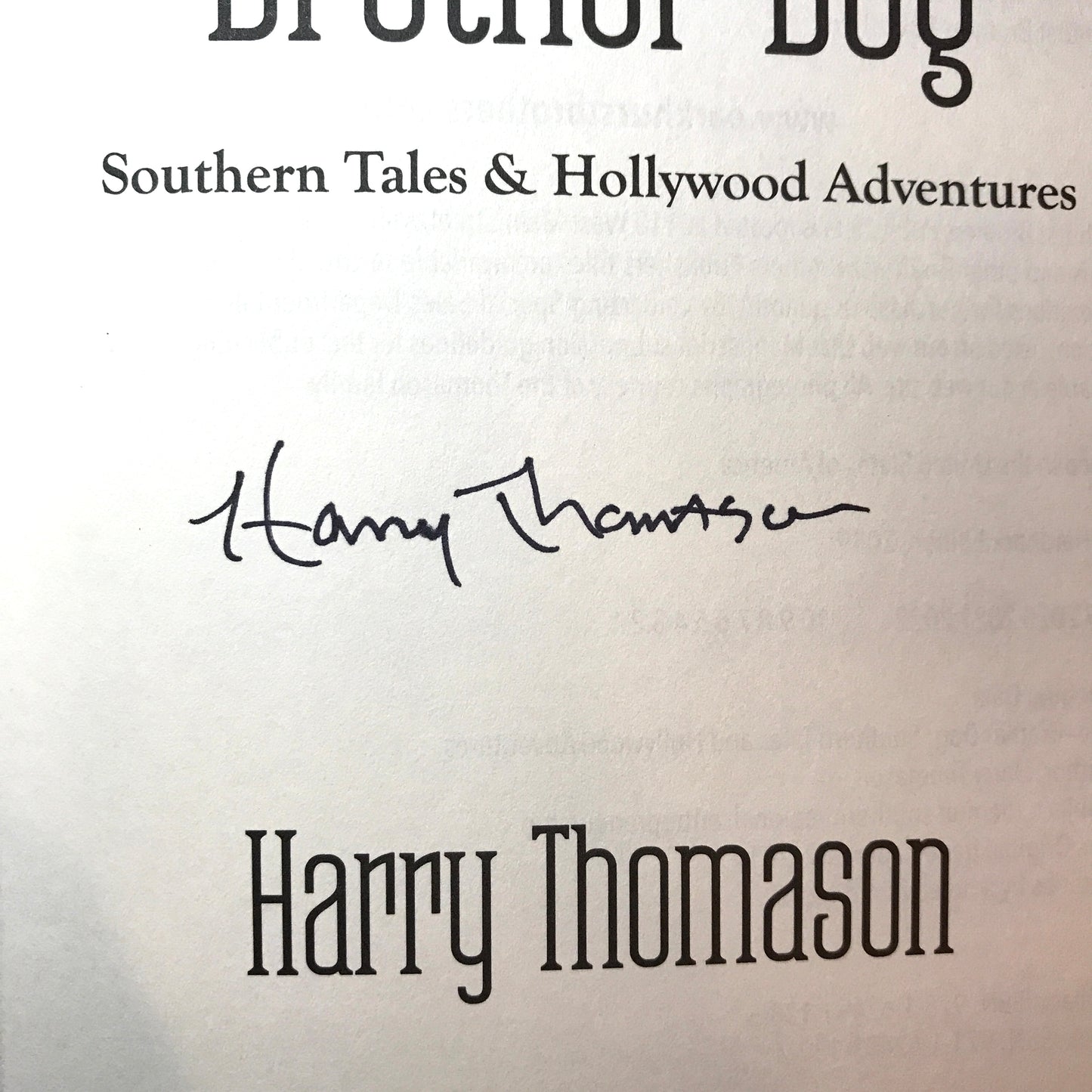 Brother Dog: Southern Tales and Hollywood Adventure - Harry Thomason - Signed - 2019