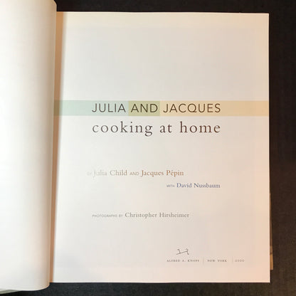 Cooking at Home - Julia Child and Jacques Pepin - 6th Print - Signed 2x - 2000