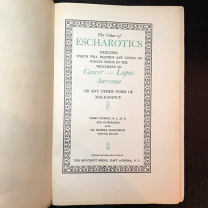 Cancer: Its Proper Treatment and Cure - Perry Nichols, M.D. - 1930