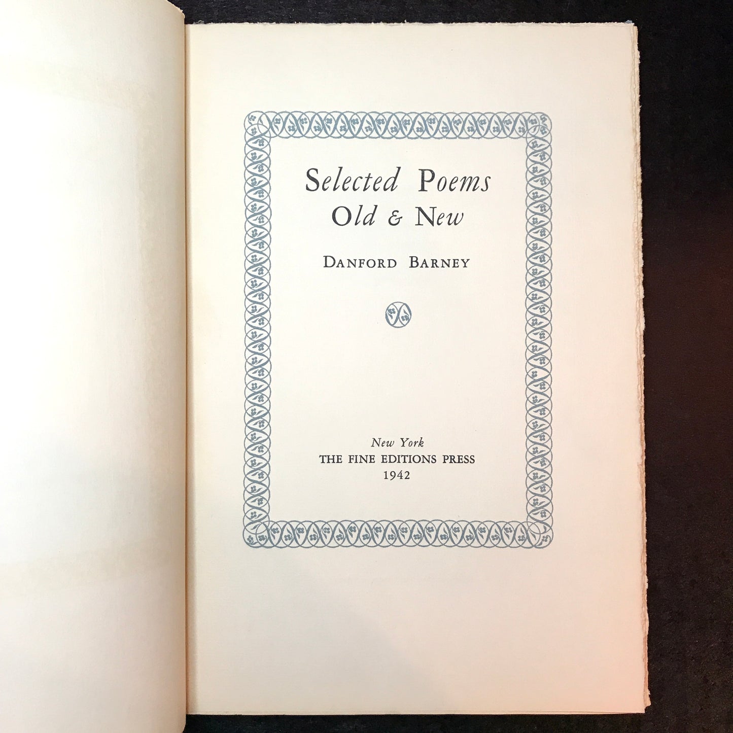 Selected Poems Old and New - Danford Barney - 1942