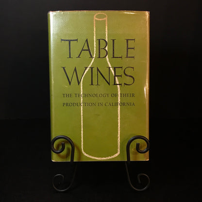Table Wines - M. A. Amerine and M. A. Joslyn - 1951
