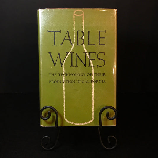 Table Wines - M. A. Amerine and M. A. Joslyn - 1951