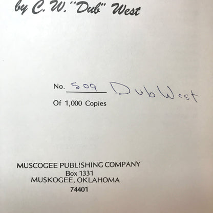 Tahlequah and the Cherokee Nation - C. W. "Dub" West - Signed - 1978
