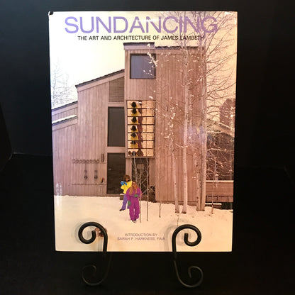 Sundancing: The Art and Architecture of James Lambeth - James Lambeth - 1993