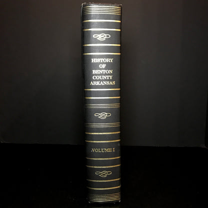 History of Benton County, Arkansas - Jeff Howard Scrogham - 1991