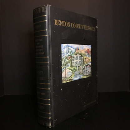 History of Benton County, Arkansas - Jeff Howard Scrogham - 1991