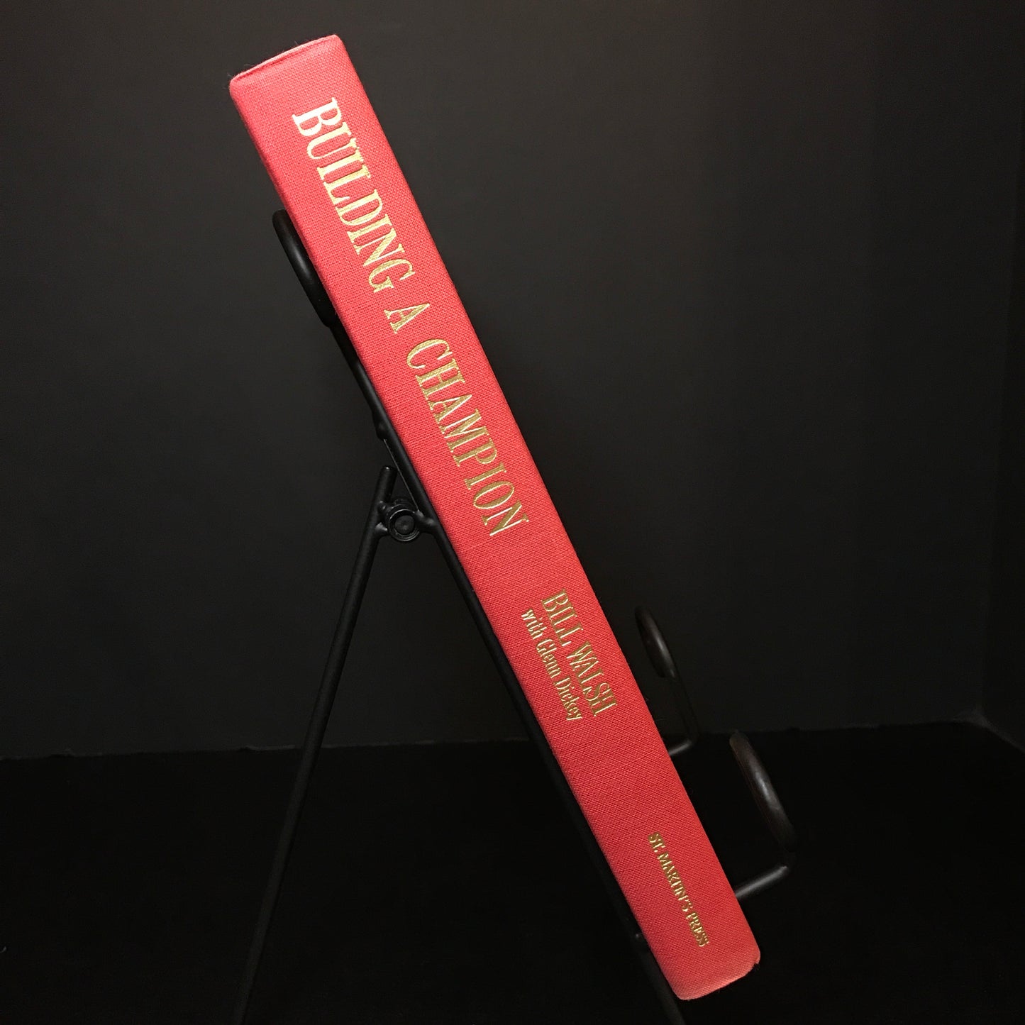 Building A Champion - Bill Walsh and Glenn Dickey - First Edition - Signed - 1990