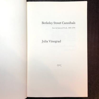 Berkeley Street Cannibals - Julia Vinograd - Signed - 1976