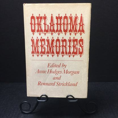 Oklahoma Memories - Anne Hodges Morgan - First Edition - Signed Twice - 1981