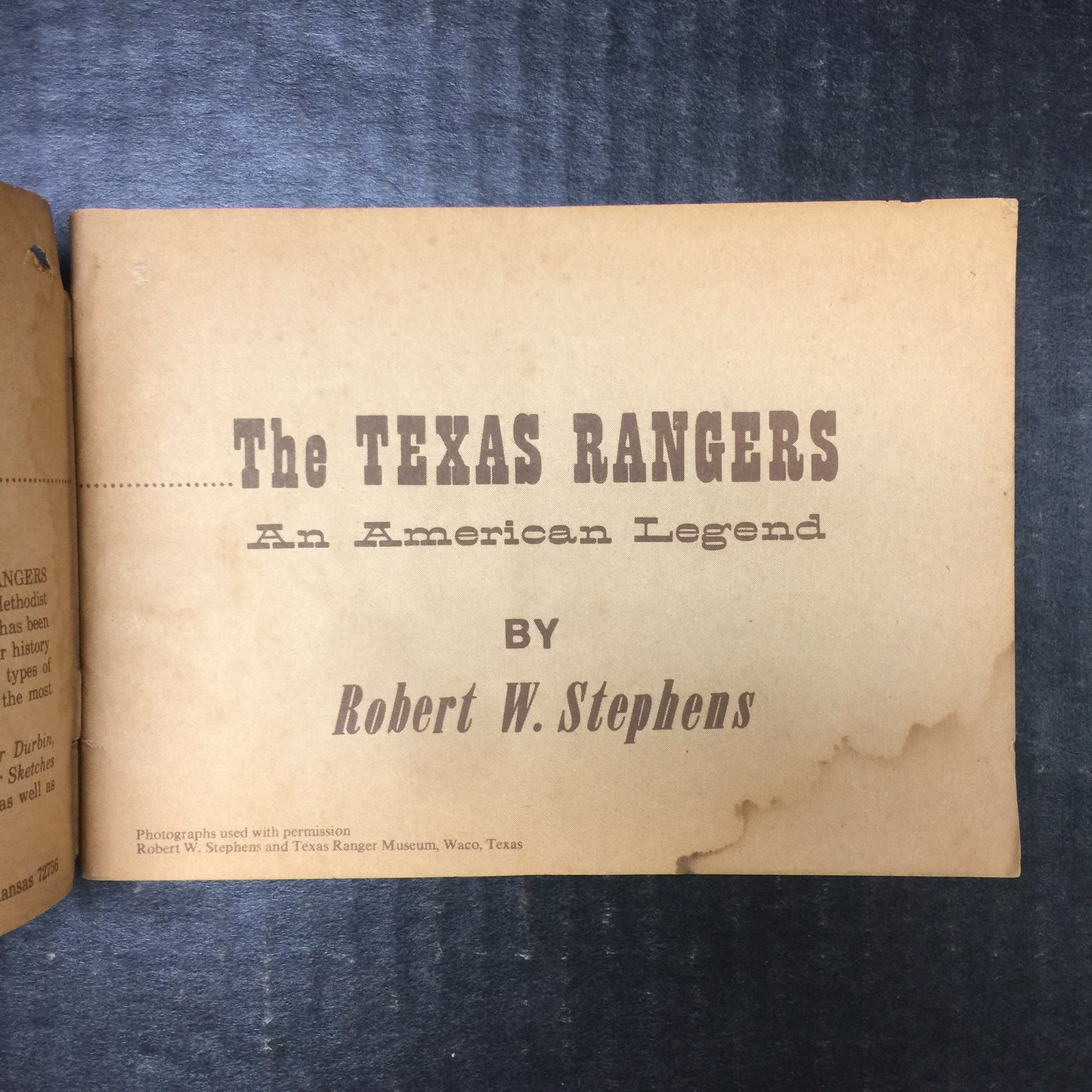 The Texas Rangers: An American Legend - Robert W. Stephens - 1973