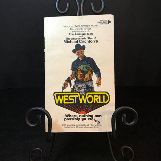 Westworld - Michael Crichton - Book Club Edition - 1974