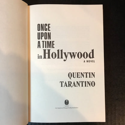 Once Upon A Time In Hollywood - Quentin Tarantino - 1st Edition - 2021