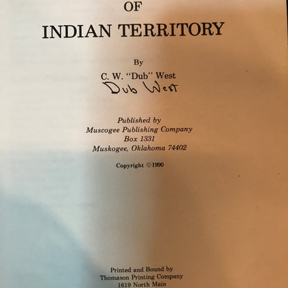 Missions and Missionaries of Indian Territory - C. W. "Dub" West - Signed - 1990