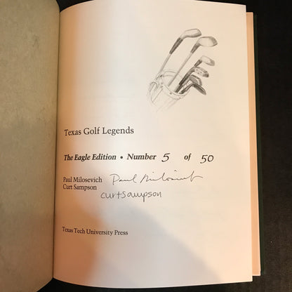 Texas Golf Legends - Paul Milosevich and Curt Sampson - Eagle Edition - Signed - 1993