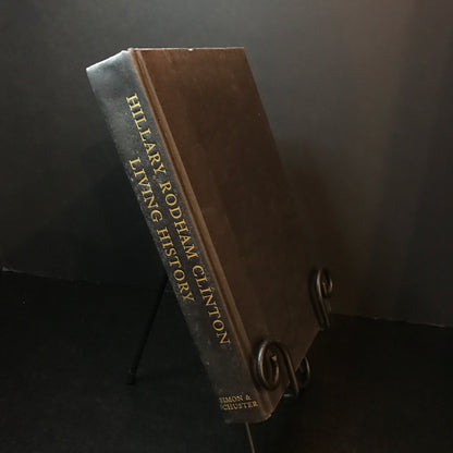 Living History - Hillary Rodham Clinton - Signed - 1st Edition - 2003