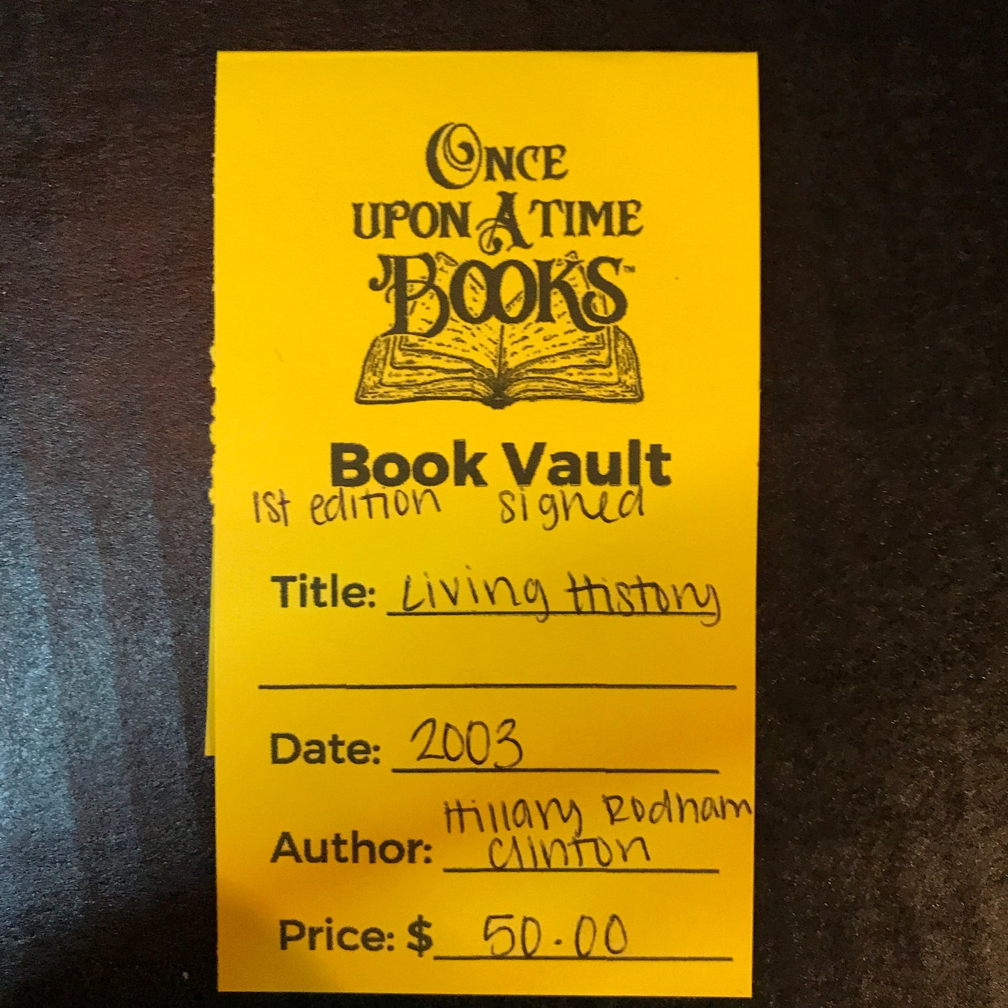 Living History - Hillary Rodham Clinton - Signed - 1st Edition - 2003