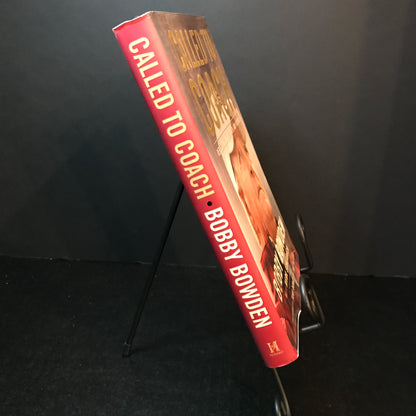 Called to Coach - Bobby Bowden and Mark Schlabach - Signed by Bowden - 2010