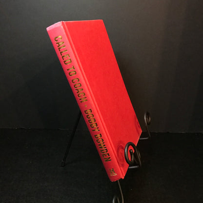 Called to Coach - Bobby Bowden and Mark Schlabach - Signed by Bowden - 2010