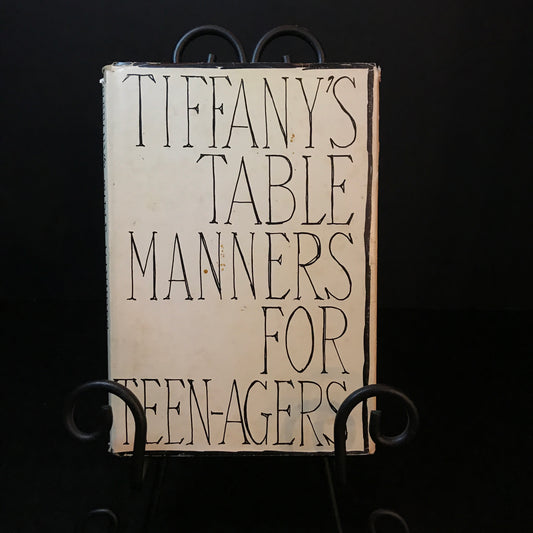 Tiffany's Table Manners for Teen-Agers - Ives Washburn, Inc. - 1st Edition - 1961