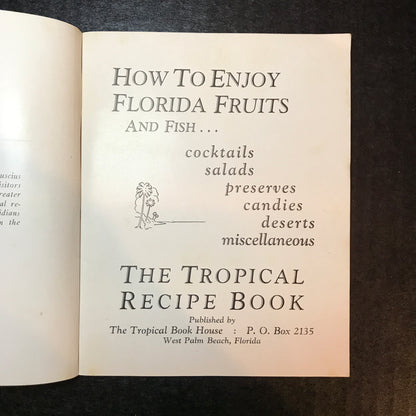 The Tropical Recipe Book - Published by The Tropical Book House - 1935