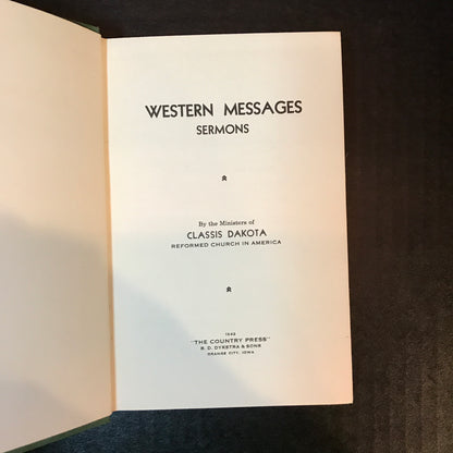 Western Messages Sermons - Ministers of Classis Dakota - 1942