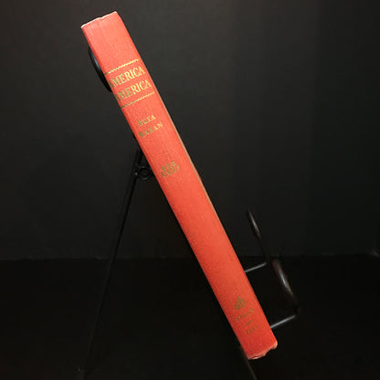 America America - Ella Kazan - Signed - Fourth Printing - 1966