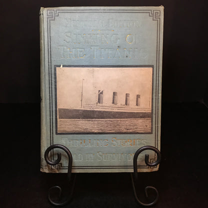 Sinking of the Titanic - Memorial Edition - Jay Henry Mowbray - 1912
